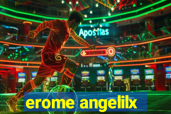 erome angelilx